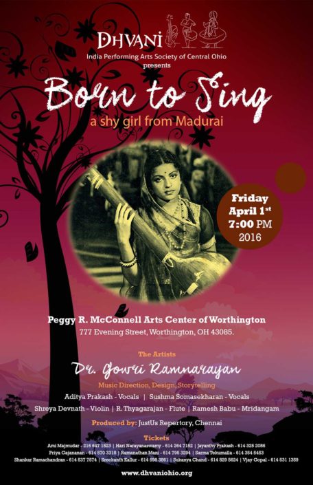 Dr Gowri Ramnarayan - Story TellingAditya Prakash, Sushma Somasekharan - VocalShreya Devnath - ViolinR Thyagarajan - FluteRamesh Babu - Mridangam