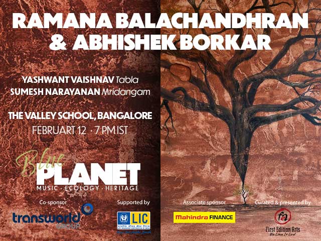 Blue Planet Festival - RAMANA BALACHANDRAN & ABHISHEK BORKAR JUGALBANDI