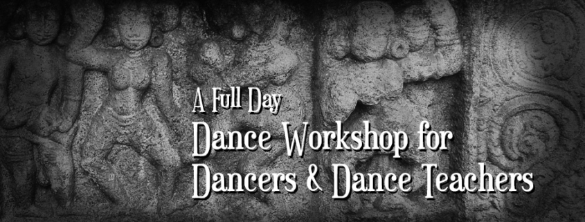A FULL DAY DANCE WORKSHOP FOR DANCERS AND DANCE TEACHERS